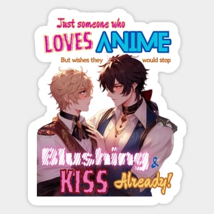 Just Someone Who Loves Anime v1 - MM RF Kiss Sticker